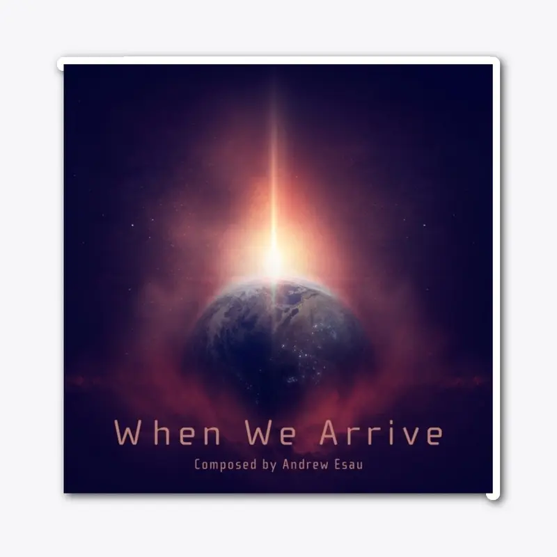 When We Arrive | Album Art